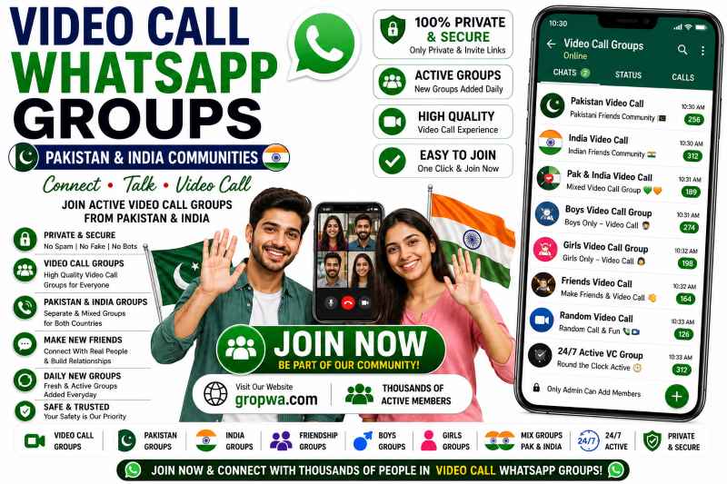 Video Call WhatsApp Groups – Pakistan & India Communities - gropwa.com